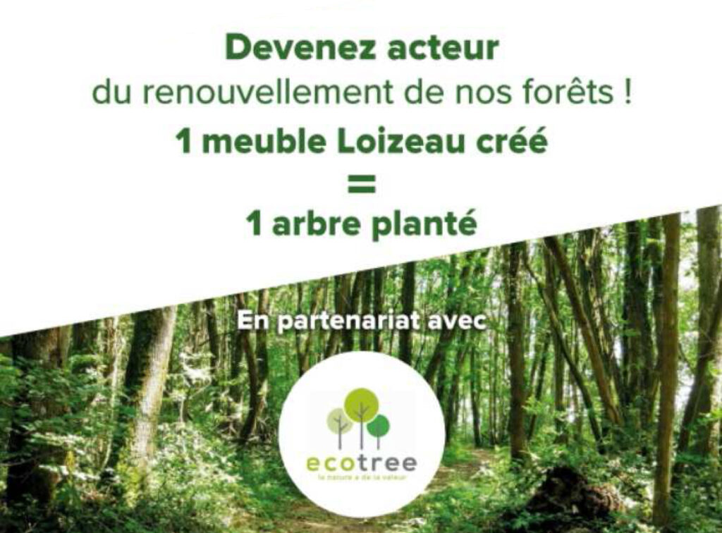 l'ébénisterie Meubles LOIZEAU renouvele la ressource en plantant des arbres grâce à Ecotree Ecotree